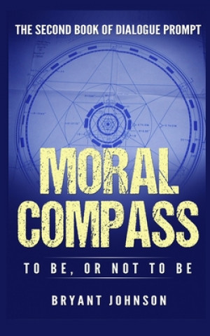 E-kniha Moral Compass To Be, or Not To Be Tatheer Fatima