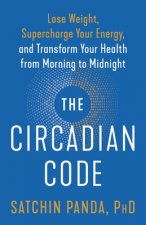 Könyv The Circadian Code Satchin Panda