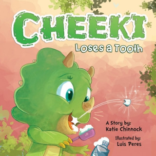 Kniha Cheeki Loses a Tooth Luis Peres