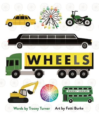 Carte Wheels: Cars, Cogs, Carousels, and Other Things That Spin Fatti Burke