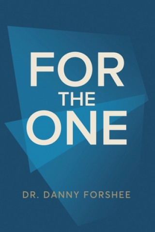 Knjiga For the One Danny Forshee