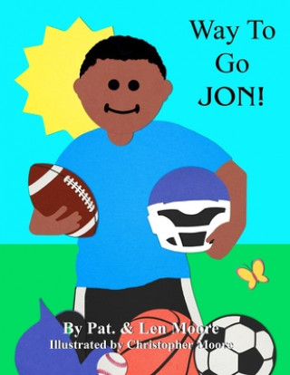 Книга Way To Go Jon! Pat Moore