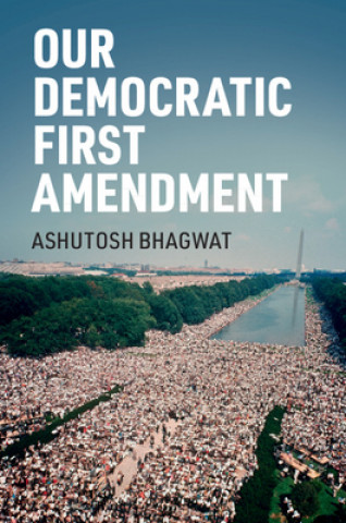 Boek Our Democratic First Amendment Ashutosh Bhagwat