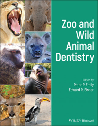 Kniha Zoo and Wild Animal Dentistry Edward R. Eisner