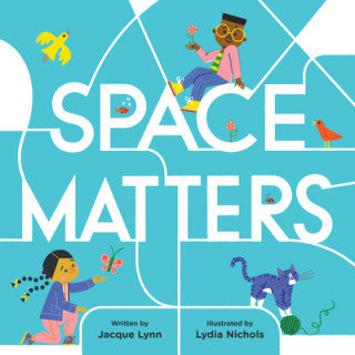 Kniha Space Matters Lydia Nichols