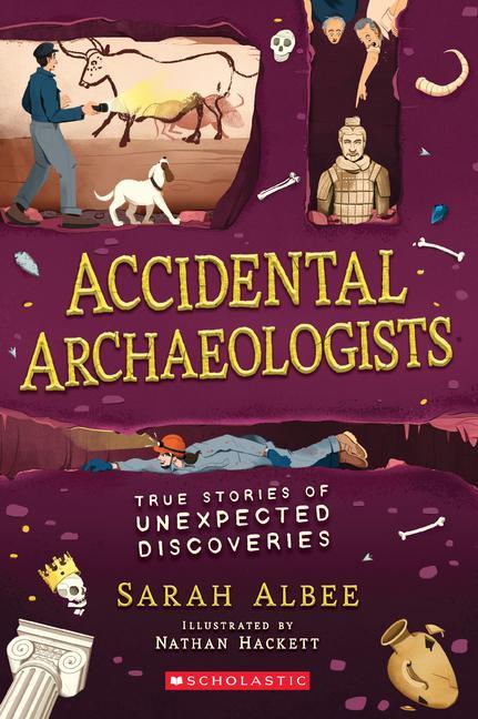 Könyv Accidental Archaeologists 