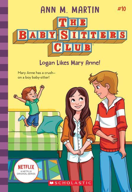 Kniha Logan Likes Mary Anne! (The Baby-Sitters Club #10) 