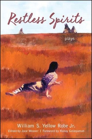 Book Restless Spirits Hanay Geiogamah