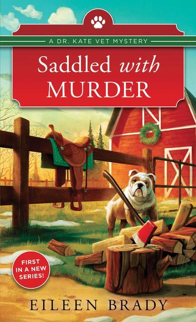Knjiga Saddled with Murder Eileen Brady