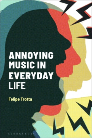 Kniha Annoying Music in Everyday Life Matt Brennan
