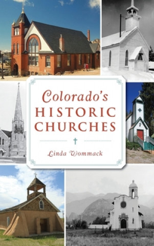 Boek Colorado's Historic Churches Linda Wommack