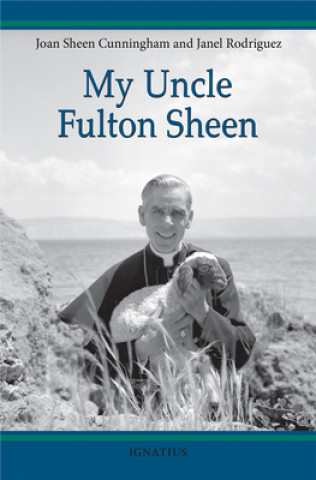 Könyv My Uncle Fulton Sheen Joan Sheen Cunningham