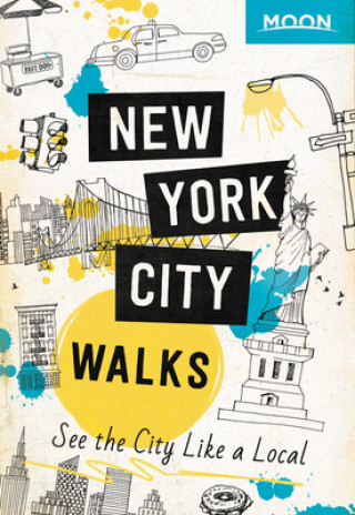 Könyv Moon New York City Walks (Second Edition) 