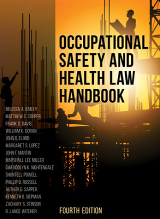 Carte Occupational Safety and Health Law Handbook Donelle R. Burrato