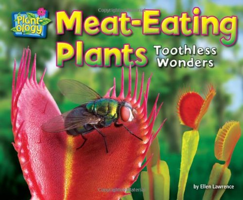 Knjiga Meat-Eating Plants: Toothless Wonders Ellen Lawrence