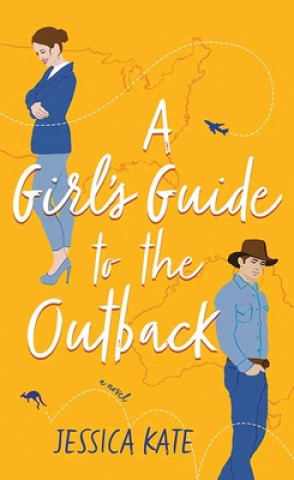 Carte A Girl's Guide to the Outback 
