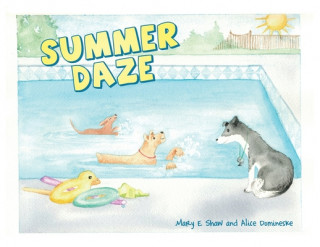 Knjiga Summer Daze Alice Domineske