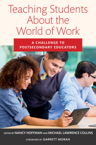 Livre Teaching Students About the World of Work Nancy Hoffman