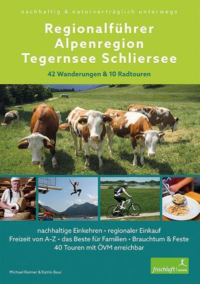Könyv Regionalführer Alpenregion Tegernsee Schliersee; . Michael Reimer