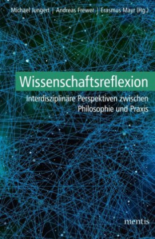 Kniha Wissenschaftsreflexion Michael Jungert