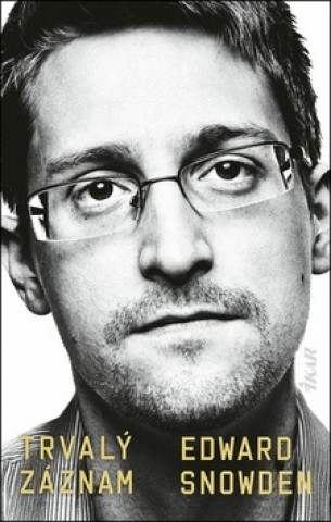Book Trvalý záznam Edward Snowden
