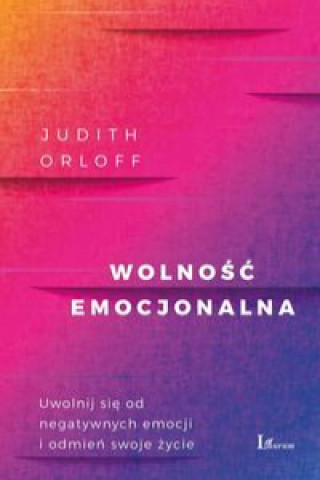 Könyv Wolność emocjonalna Orloff Judith