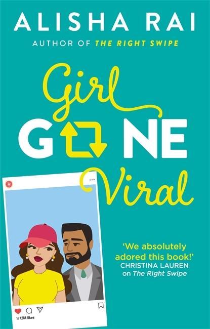 Könyv Girl Gone Viral Alisha Rai