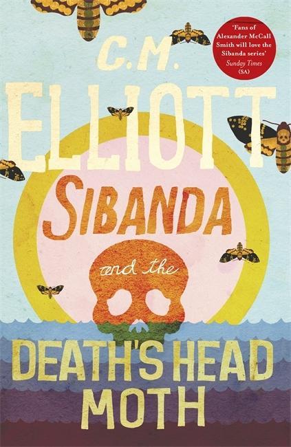 Buch Sibanda and the Death's Head Moth C M Elliott