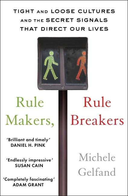 Книга Rule Makers, Rule Breakers Michele J Gelfand
