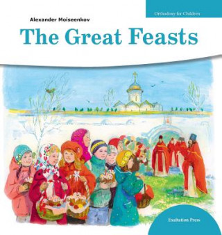 Βιβλίο Great Feasts Ekaterina Fursik