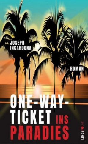 Kniha One-Way-Ticket ins Paradies Lydia Dimitrow