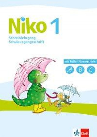 Kniha Niko 1. Schreiblehrgang Schulausgangsschrift Klasse 1 