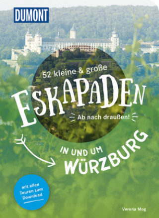 Könyv 52 kleine & große Eskapaden in und um Würzburg 