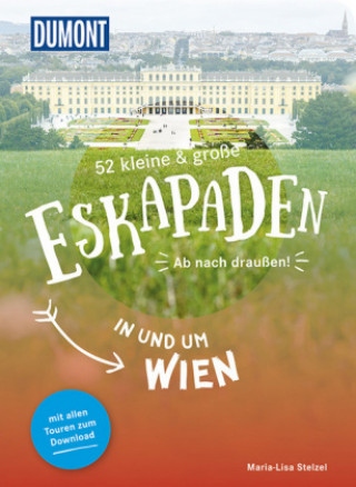 Libro 52 kleine & große Eskapaden in und um Wien 