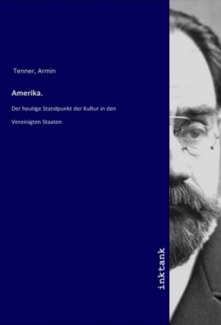 Knjiga Amerika. Armin Tenner