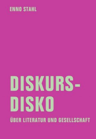 Knjiga Diskursdisko Enno Stahl
