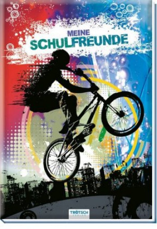 Buch Trötsch Meine Schulfreunde BMX Album 