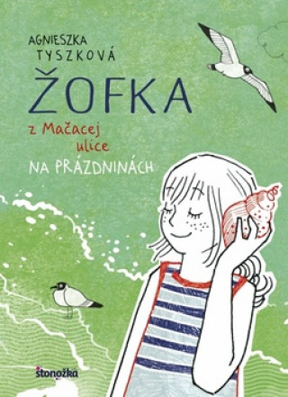 Книга Žofka z Mačacej ulice Na prázdninách Agnieszka Tyszková