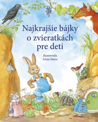 Kniha Najkrajšie bájky o zvieratkách pre deti Erika Nergerová