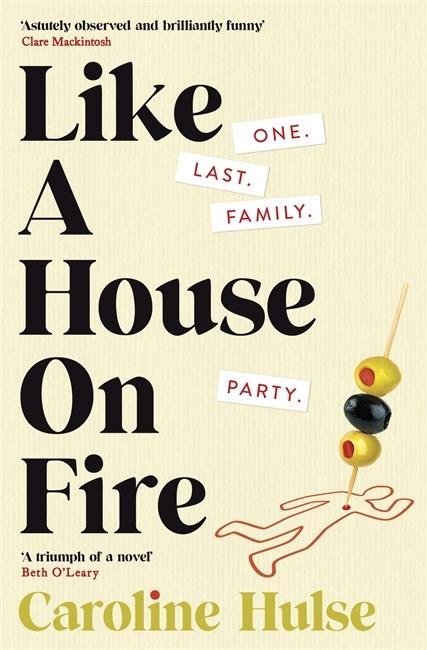 Book Like A House On Fire Caroline Hulse