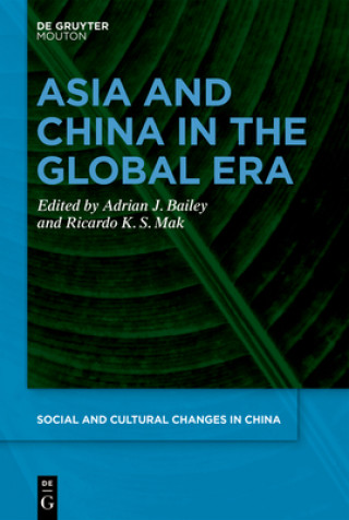 Kniha Asia and China in the Global Era Ricardo Mak