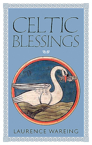 Buch Celtic Blessings Laurence Wareing