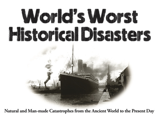 Carte World's Worst Historical Disasters Chris McNab