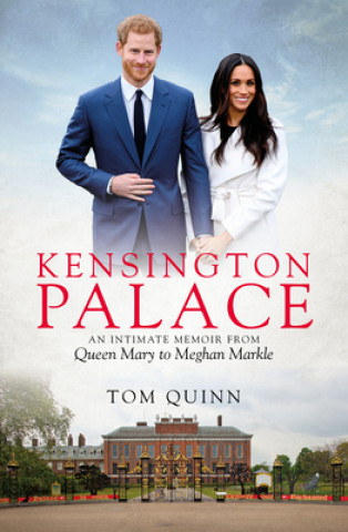 Książka Kensington Palace Tom Quinn