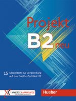 Knjiga Projekt B2 neu - Übungsbuch 