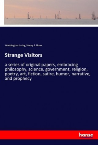 Knjiga Strange Visitors Henry J. Horn