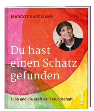 Kniha Du hast einen Schatz gefunden Margot Kässmann