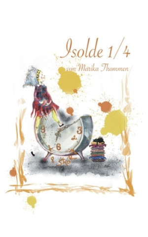 Book Isolde 1/4 Marika Thommen