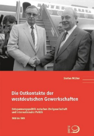 Книга Die Ostkontakte der westdeutschen Gewerkschaften 