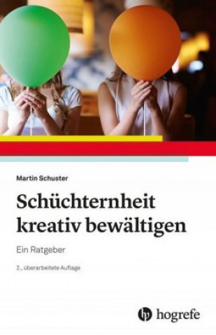 Libro Schüchternheit kreativ bewältigen Martin Schuster
